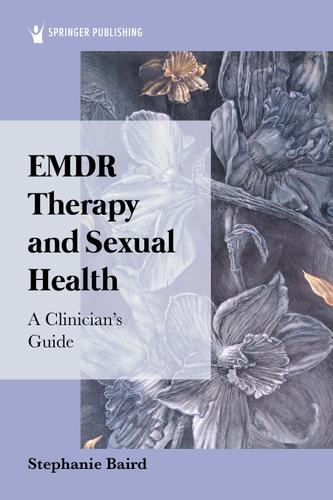 EMDR Therapy and Sexual Health 1st Edition
