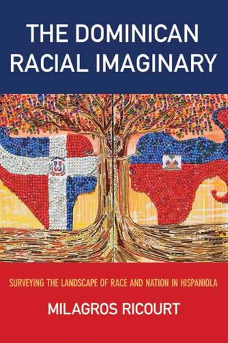 Cover image for The Dominican Racial Imaginary