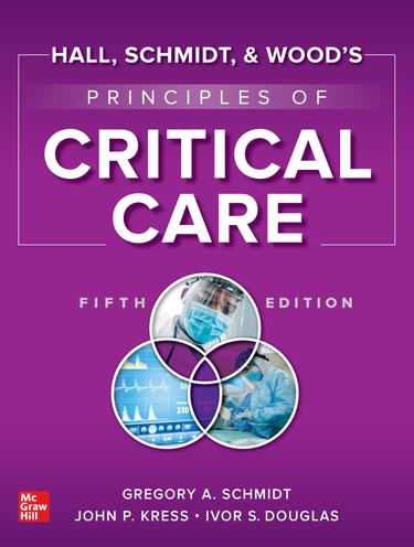 Cover image for Hall, Schmidt, and Wood's Principles of Critical Care, Fifth Edition