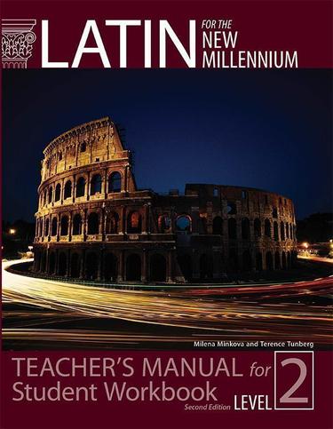 Latin for the New Millennium Level 2 by: Milena Minkova 