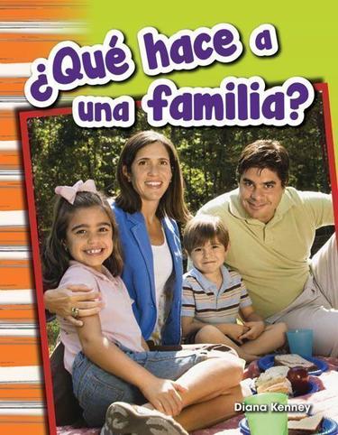 Cover image for Que hace a una familia? (What Makes a Family?)