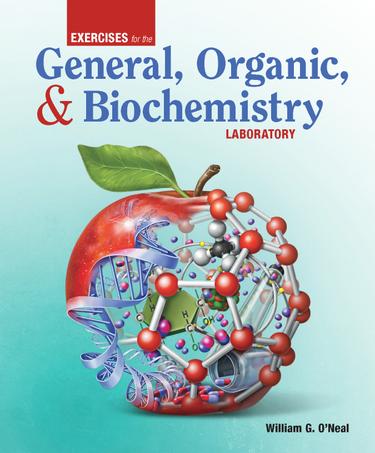 Exercises for the General, Organic,  and  Biochemistry Laboratory