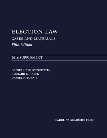 Election Law Fifth Edition 2016 Supplement 9781531000899 9781531004699 Redshelf
