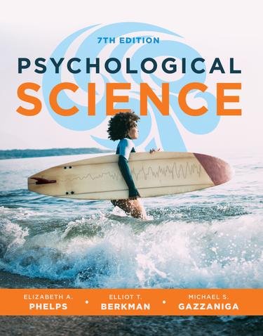 Psychological Science (Seventh Edition)