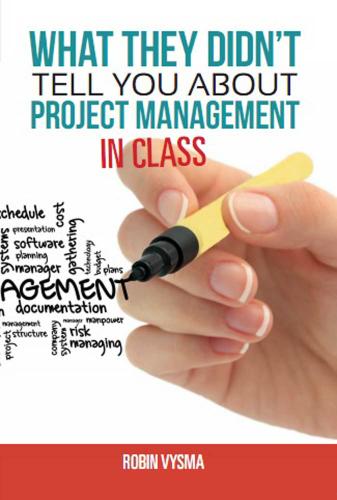 What They Didn't Tell You About Project Management