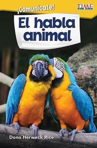 Cover image for Comunicate! El habla animal (Communicate! Animal Talk)