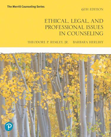 Ethical, Legal, and Professional Issues in Counseling