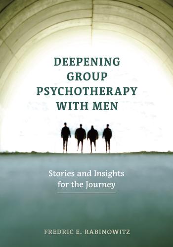 Cover image for Deepening Group Psychotherapy With Men