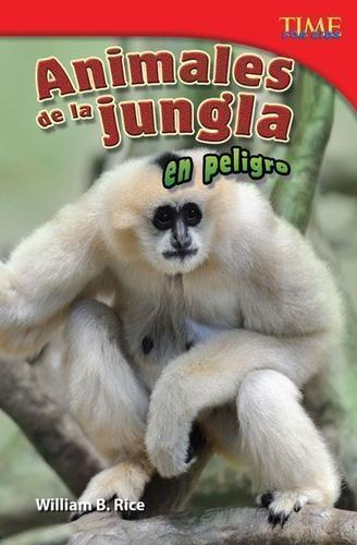 Cover image for Animales de la jungla en peligro (Endangered Animals of the Jungle)