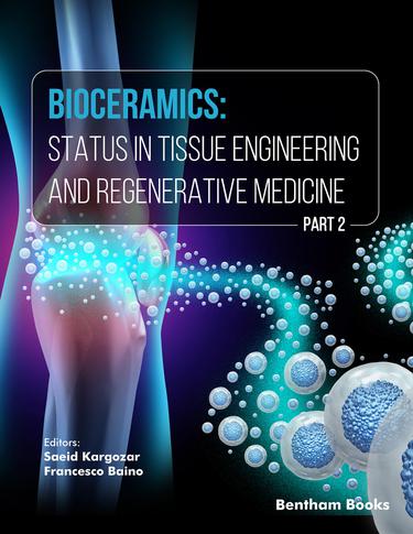 Cover image for Bioceramics: Status in Tissue Engineering and Regenerative Medicine (Part 2)
