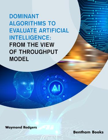 Cover image for Dominant Algorithms to Evaluate Artificial Intelligence: From the View of Throughput Model