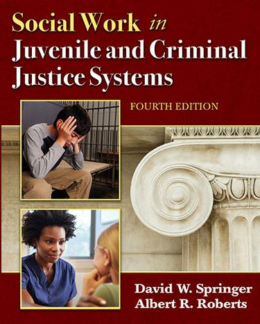 Cover image for Social Work in Juvenile and Criminal Justice Systems
