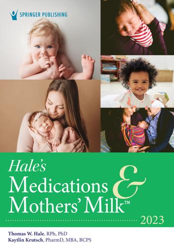 Hales Medications  and  Mothers Milk 2023