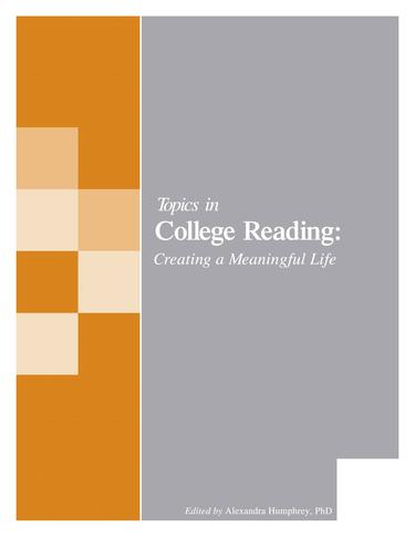 Topics in College Reading: Creating a Meaningful Life