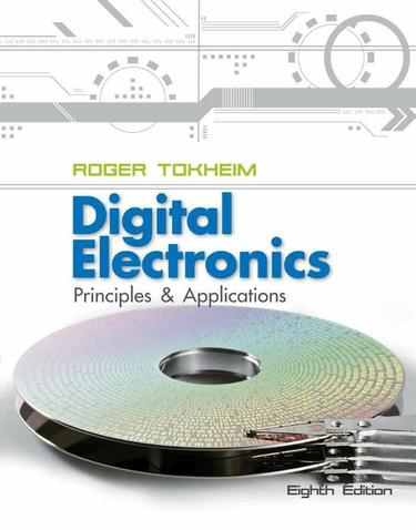 Digital Electronics: Principles and Applications